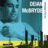 Deian McBryde : One Day in Melbourne