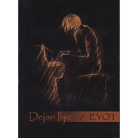 DEJAN ILIJIC: EYOT