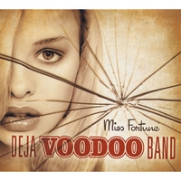 DEJA VOODOO BAND: Miss Fortune