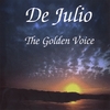 DE JULIO: The Golden Voice