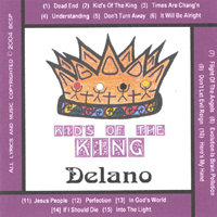 Delano : Kid's Of The King