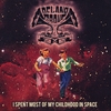 DELANO GROVE: I Spent Most of My Childhood in Space