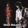 Glenn Delaune: Fusion III