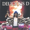 DELICIOUS D: Delicious D