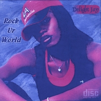 Delight J : Rock Ur World