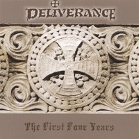 Deliverance : The First Four Years