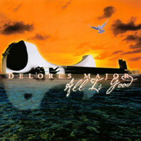 DELORES MAJOR: All Is Good