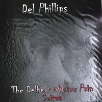 DEL PHILLIPS: The Delbert Windowpain Suites