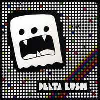 Delta Rush : Delta Rush - EP