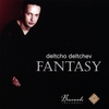 DELTCHO DELTCHEV: Fantasy