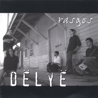 Delye : Rasgos