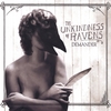 DEMANDER: The Unkindness of Ravens