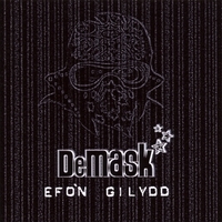 DeMask : Efo'n Gilydd