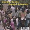 DEMBO JOBARTEH: Gambia Banko