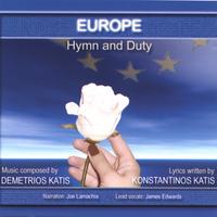 DEMETRIOS KATIS & KONSTANTINOS KATIS: Europe, Hymn and Duty