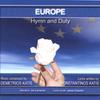 DEMETRIOS KATIS & KONSTANTINOS KATIS: Europe, Hymn and Duty