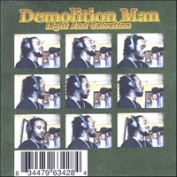 Demolition Man : Light & Salvation