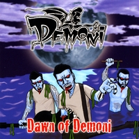 Demoni : Dawn of Demoni