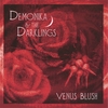 DEMONIKA AND THE DARKLINGS: Venus Blush