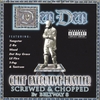 DEN DEN: Chief Executive Hustler: Screwed & Chopped