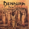 DENDURA: New Life