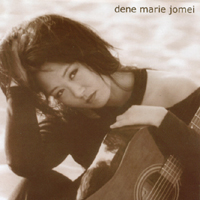Dene Marie Jomei : Dene Marie Jomei
