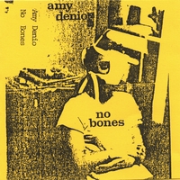 AMY DENIO: No Bones