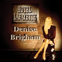 Denise Brigham : Hotel Lafayette