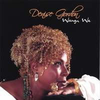 DENISE GORDON: Wangu We