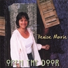 DENISE MARIE: Open The Door
