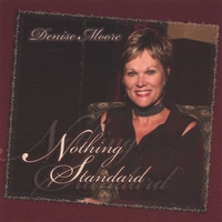 Denise Moore : Nothing Standard