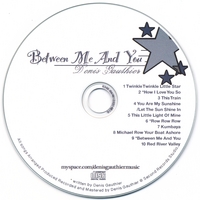 Denis Gauthier : Between Me and You