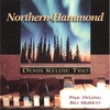 THE DENIS KELDIE TRIO: Northern Hammond