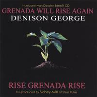 Denison George : Grenada Will Rise Again