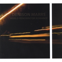 Denison Marrs : World Renown For Romance