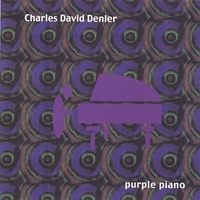 Charles Denler : Purple Piano