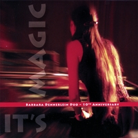 Barbara Dennerlein Duo : 10th Anniversary - It's Magic