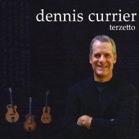 Dennis Currier : Terzetto