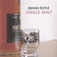 DENNIS DOYLE: Single Malt