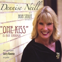 Dennise Neill : "One Kiss" Is Not Enough