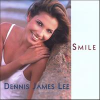 Dennis James Lee : Smile