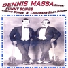 DENNIS MASSA: Dennis Massa Sings: Funny Songs, Circus Songs & Silly Childrens Songs