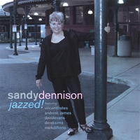 SANDY DENNISON: Sandy Dennison Jazzed!