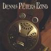 THE DENNIS PETERS BAND: The Dennis Peters Band