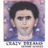 DENNIS SOARES: Crazy Dreams