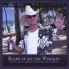 DENNY WHEATLEY: Blame it on the Whiskey