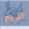 DENTAL LOUNGE MUSIC: Dental Lounge Music Vol .1