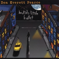 DON EVERETT PEARCE: Brutish Little Ballet