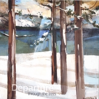 Departure : Through the Trees