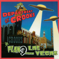 DEPARTMENT OF CROOKS: Plan 9 from Las Vegas